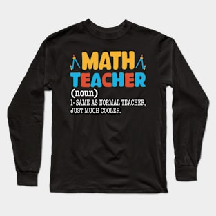 FUNNY MATH TEACHER Long Sleeve T-Shirt